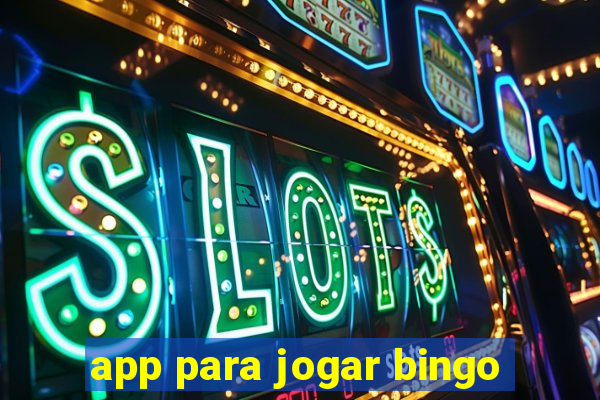 app para jogar bingo